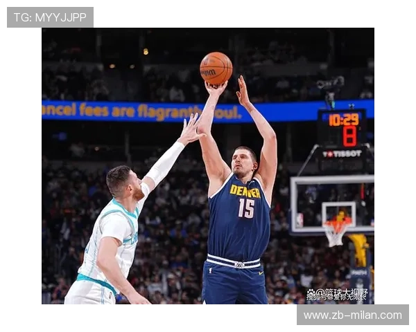 约基奇连送两记妙传，掘金在转换中频频得手